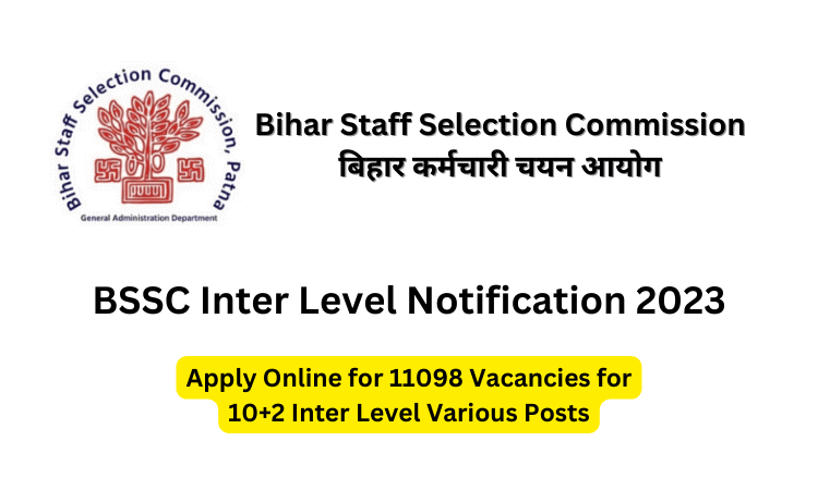 Bihar BSSC Inter Level Vacancy 2023 Notification