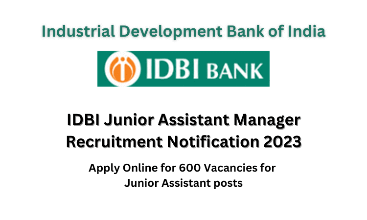 IDBI Bank Junior Assistant Manager Recruitment Online Form 2023