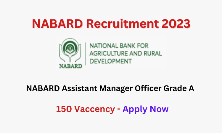 NABARD Assistant Manager Officer Grade A Recruitment 2023