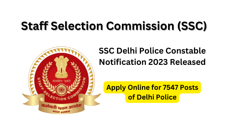 SSC Delhi Police Constable Vacancy 2023