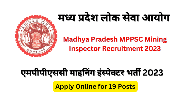 Madhya Pradesh MPPSC Mining Inspector Recruitment 2023 Hindi