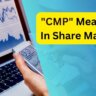 CMP Meaning In Share Market in Hindi